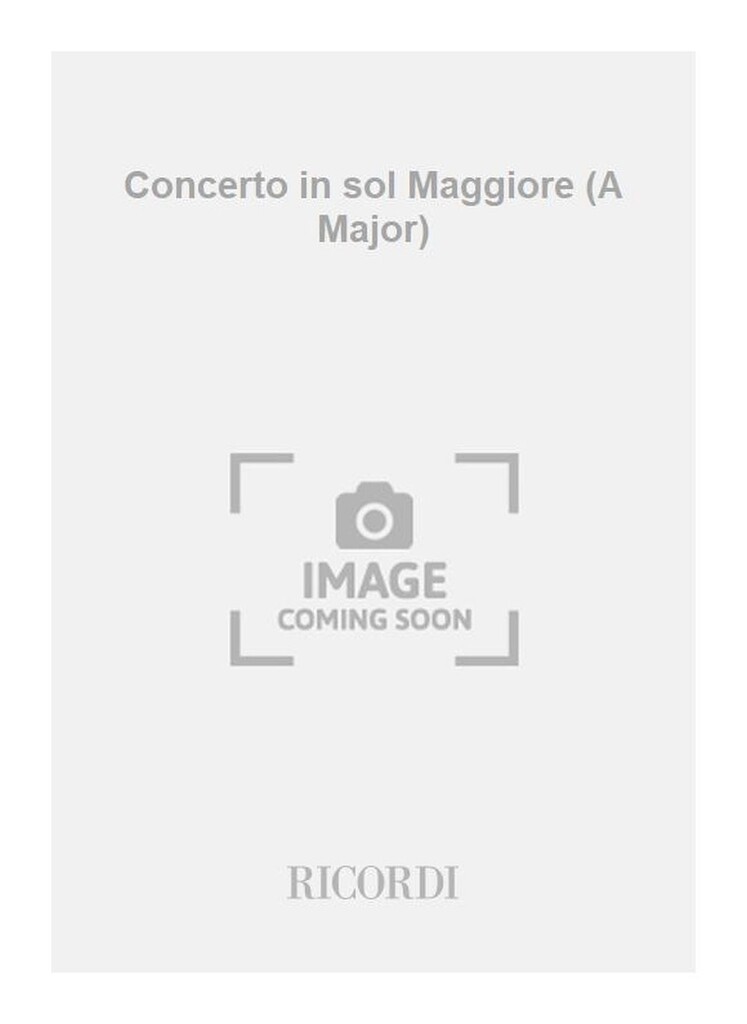 Concerto in sol Maggiore (A Major)